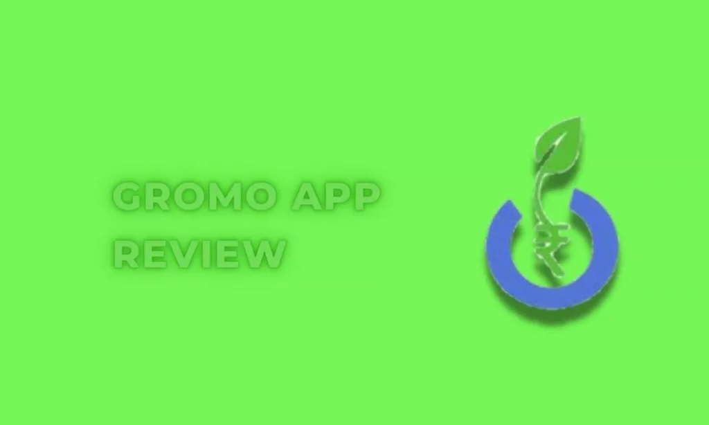 GroMo App 
