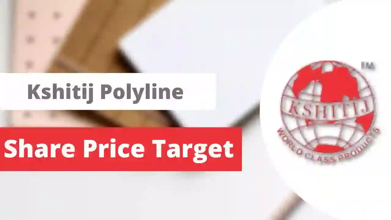 Kshitij Polyline Share Price Target 2023, 2024, 2025, 2026, 2030