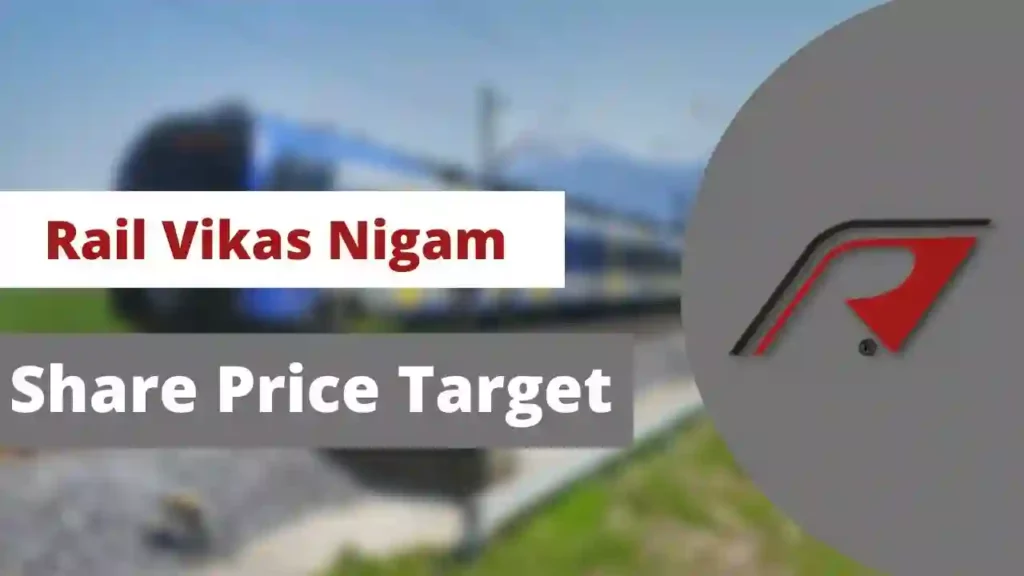 Rail Vikas Nigam: RVNL Share Price Target 2023, 2024, 2025, 2030