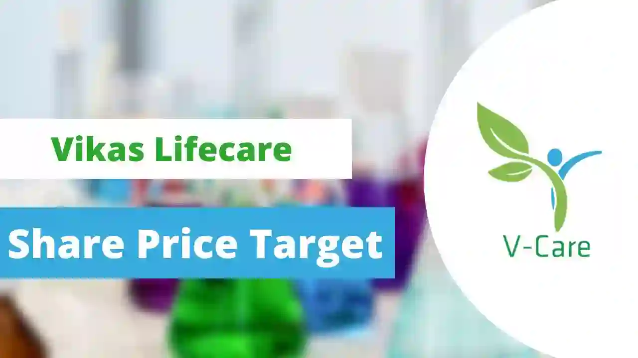 Vikas Lifecare Share Price Target 2023, 2024, 2025, 2026, 2030