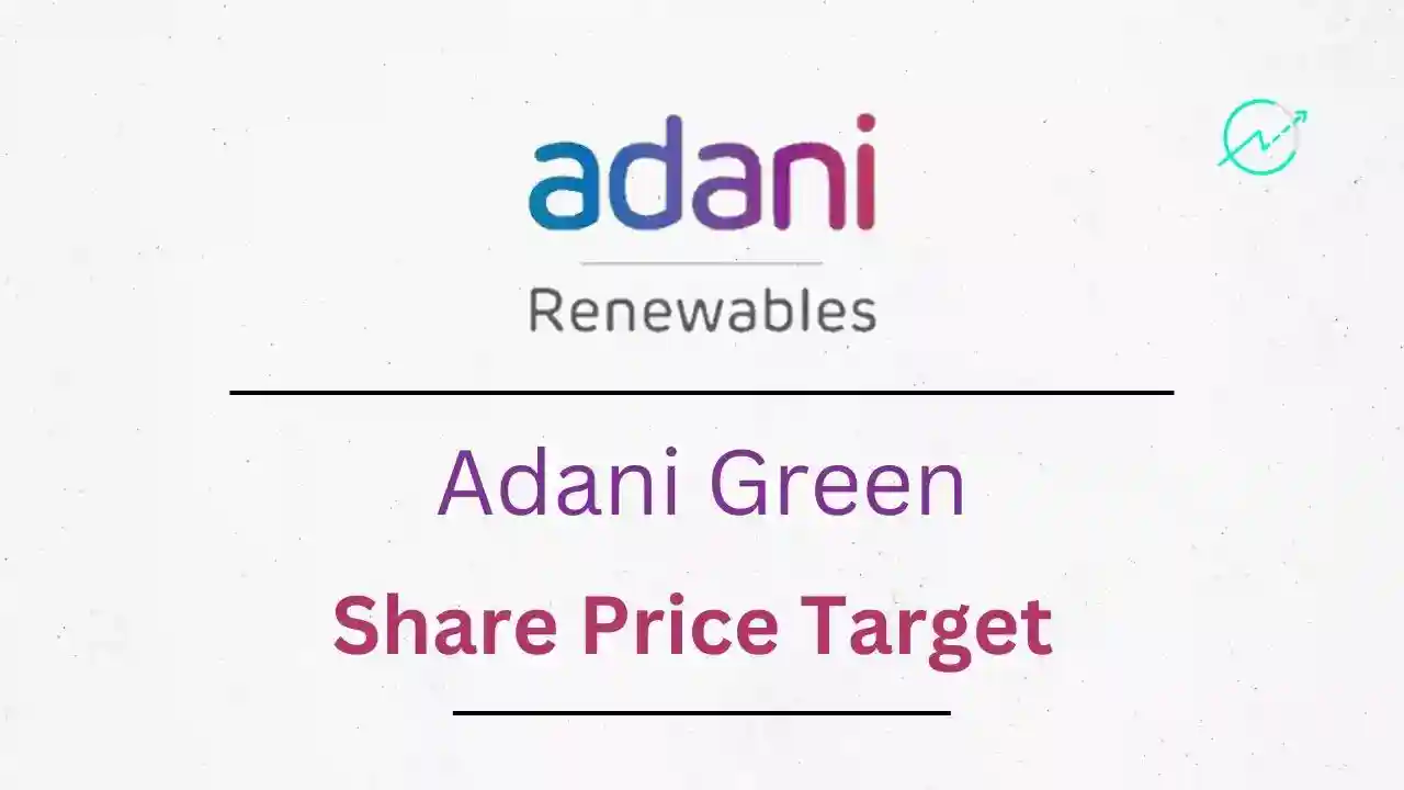 Adani Green Share Price Target 2023, 2024, 2025, 2026, 2030 Stock