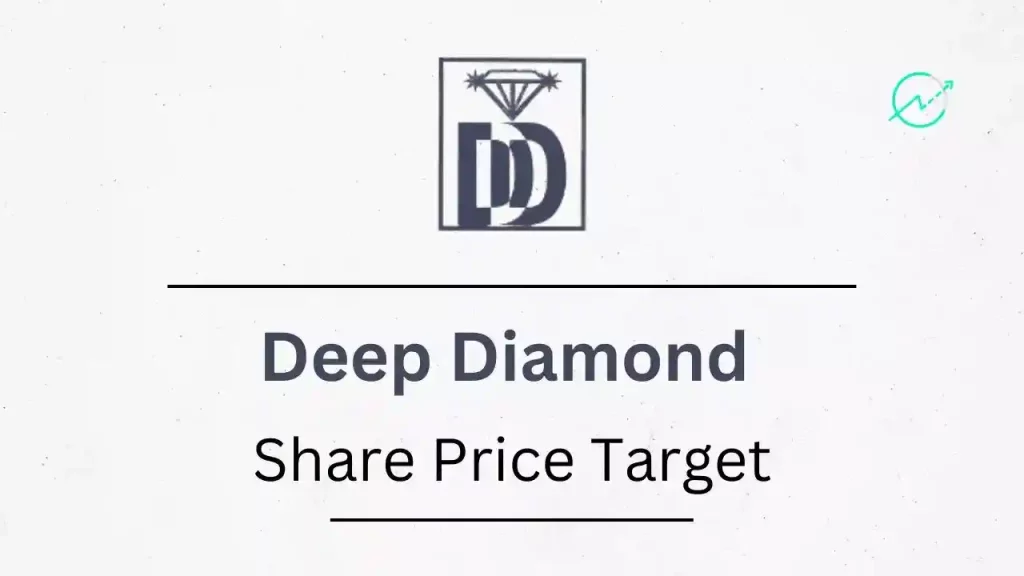 Deep Diamond Share Price Target 2023, 2024, 2025, 2026, 2030