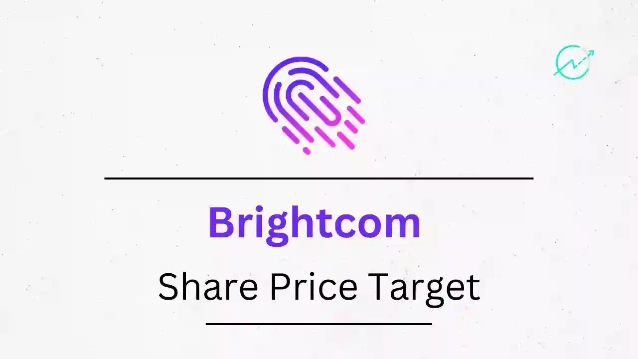 Brightcom Company Share Price Target 2023, 2024, 2025, 2026, 2030