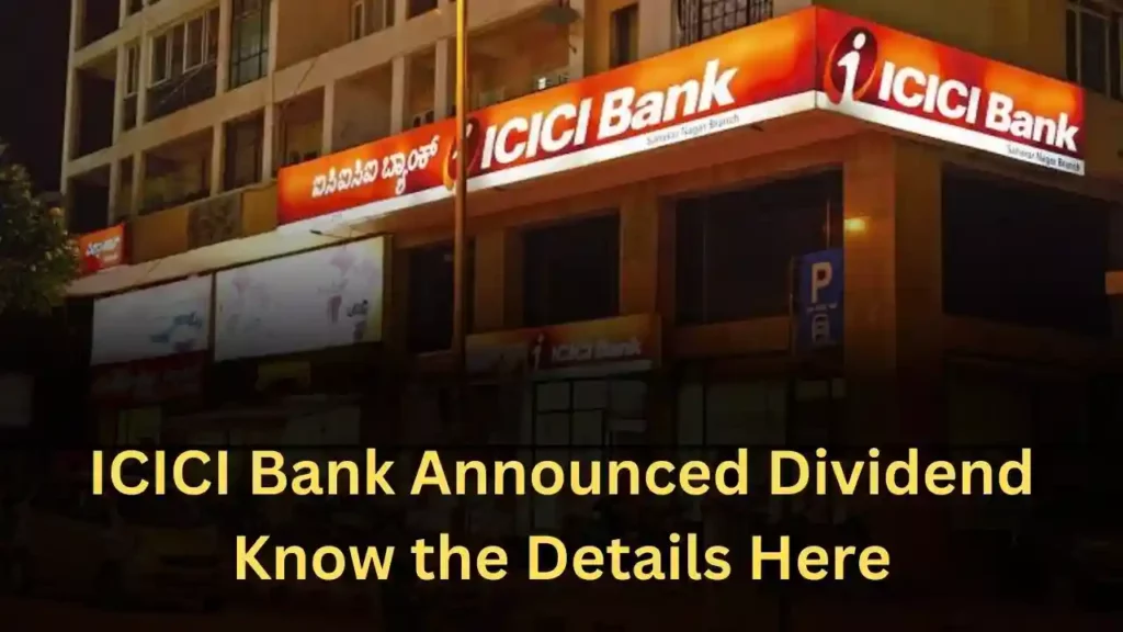 Dividend Stock: ICICI Bank declares dividend for investors, Know the Details