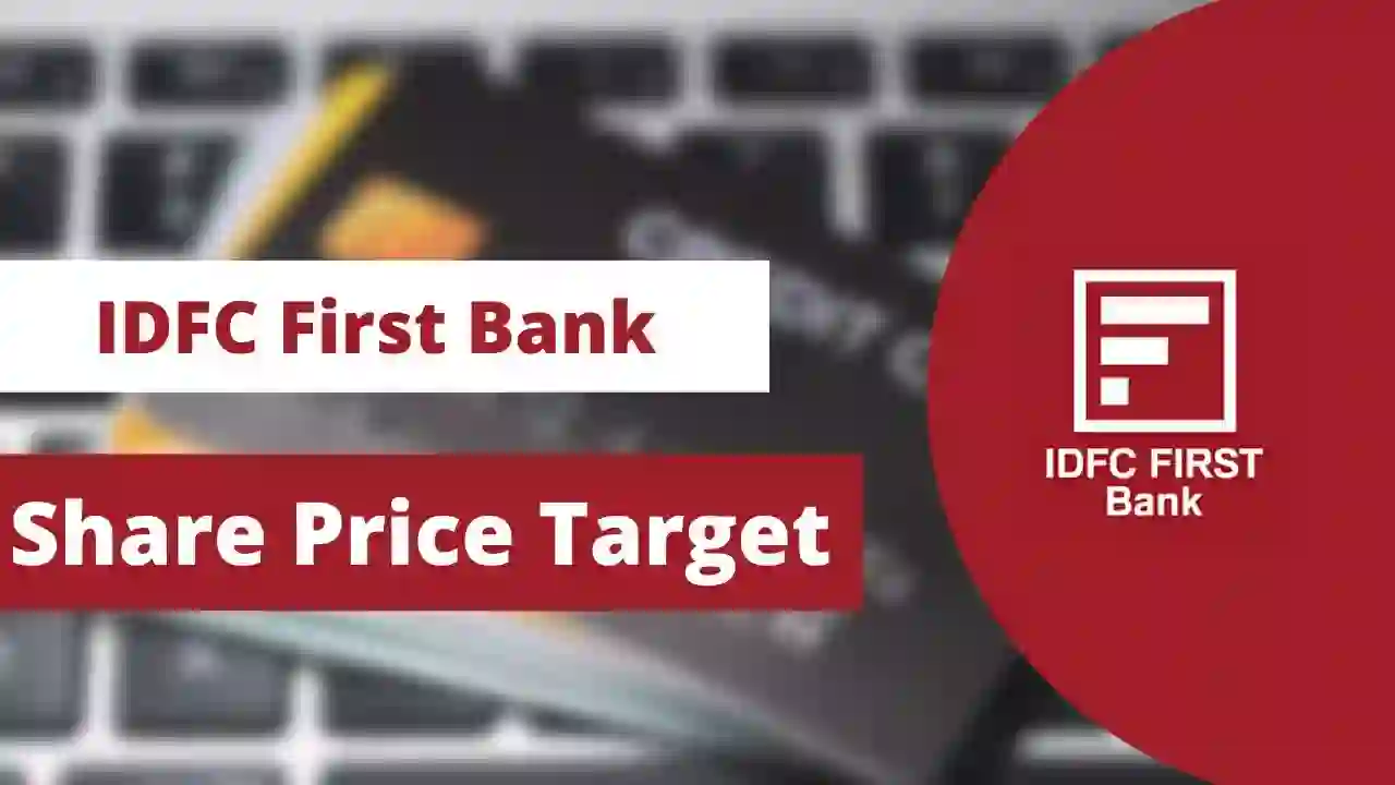 IDFC First Bank Share Price Target 2023, 2024, 2025, 2030, 2035, 2040