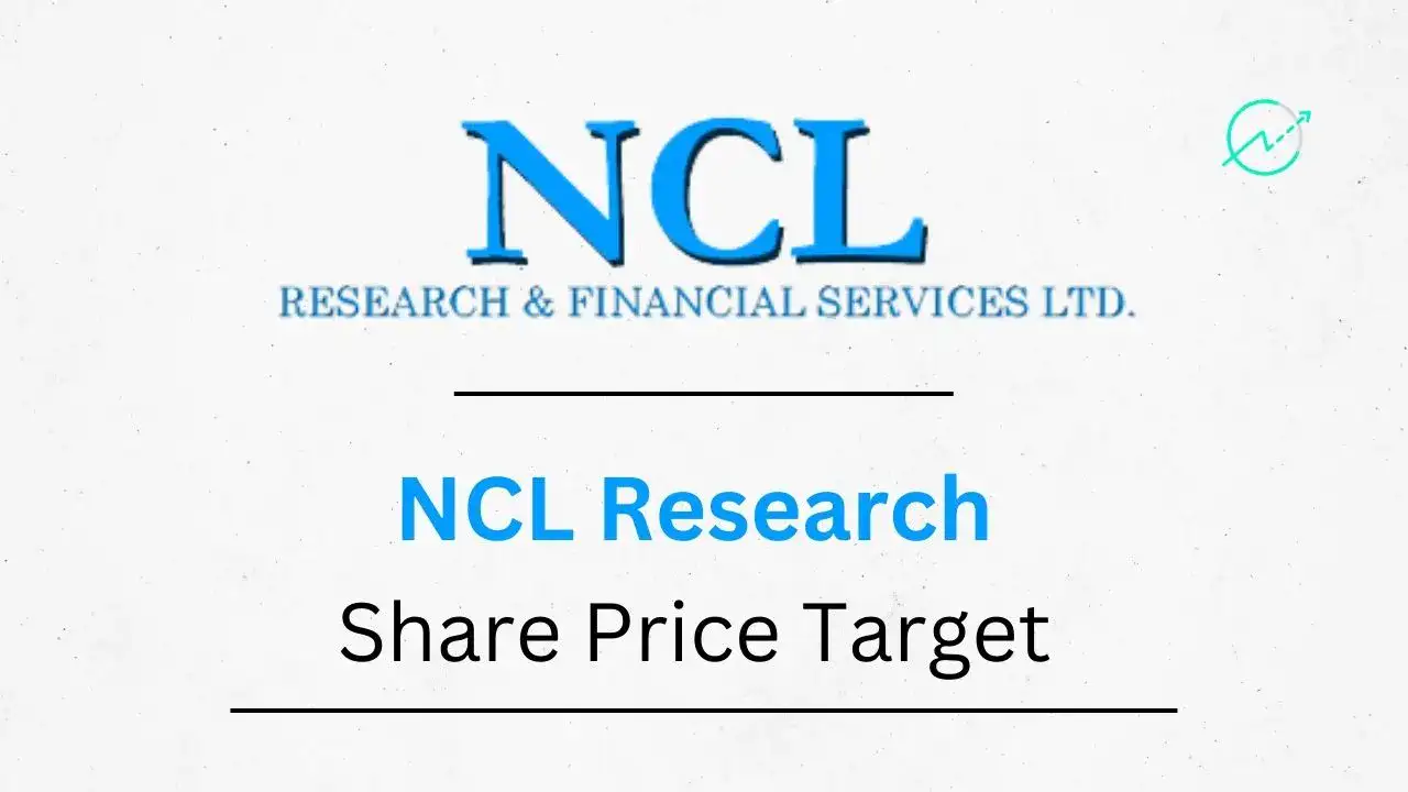 NCL Research Share Price Target 2023, 2024, 2025, 2026, 2030