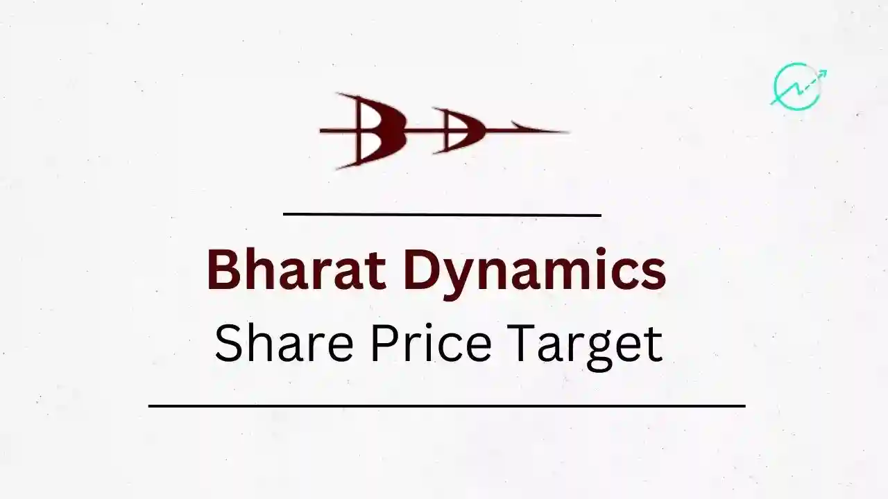 Bharat Dynamics Share Price Target 2023, 2024, 2025, 2026, 2030