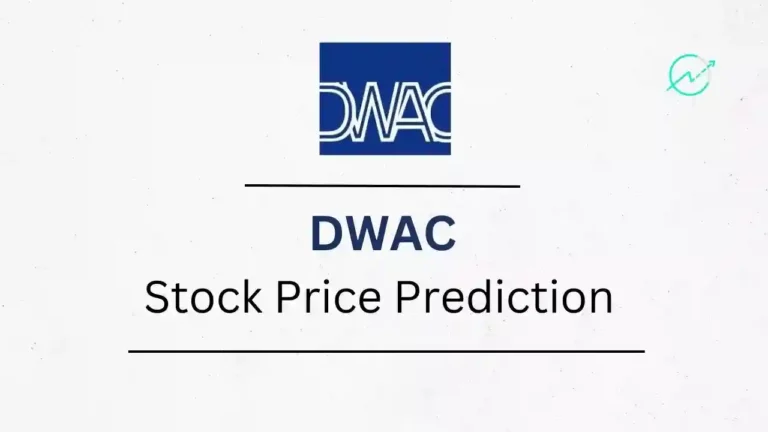 DWAC Stock Price Prediction 2023, 2024, 2025, 2026, 2030